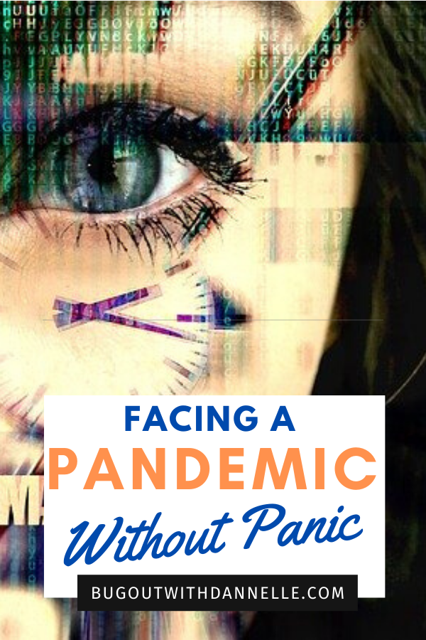 facing a pandemic and not Panic